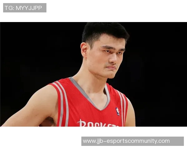 姚明在历史对决中逆袭詹姆斯展现中国篮球的力量与魅力